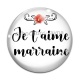 Cabochon Verre - je t'aime marraine