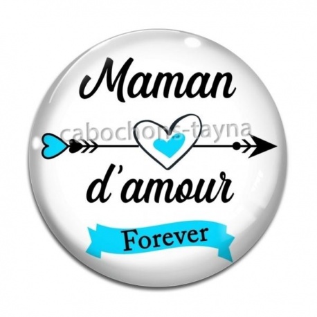 Cabochon Verre - maman d'amour forever