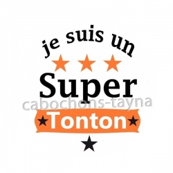 je suis un super tonton