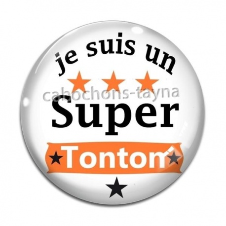 Cabochon Verre - je suis un super tonton