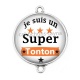 Connecteur Cabochon Argent - je suis un super tonton