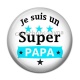 Cabochon Résine - je suis un super papa