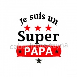 je suis un super papa