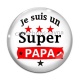 Cabochon Verre - je suis un super papa