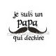 je suis un papa qui déchire