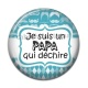Cabochon Résine - je suis un papa qui déchire