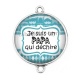 Connecteur Cabochon Argent - je suis un papa qui déchire