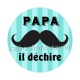  papa qui déchire