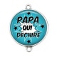 Connecteur Cabochon Argent - papa qui déchire