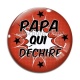 Cabochon Verre - papa qui déchire