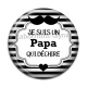 Cabochon Résine - papa qui déchire
