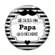Cabochon Verre - papa qui déchire
