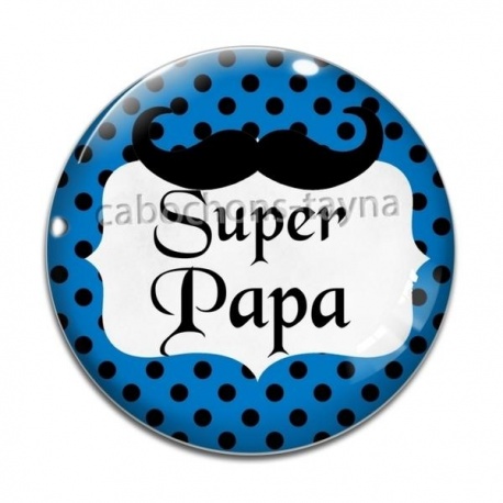 Cabochon Verre - super papa