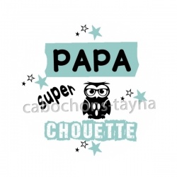 papa super chouette