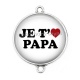 Connecteur Cabochon Argent - je t'aime papa