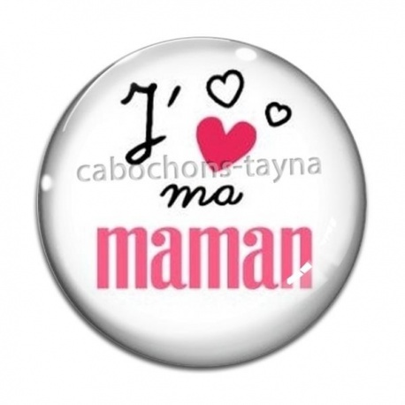 Cabochon Verre - j'aime ma maman