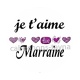 je t'aime marraine
