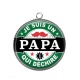 Pendentif Cabochon Argent - je suis un papa qui déchire
