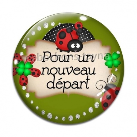 Cabochon Verre - pour un nouveau départ