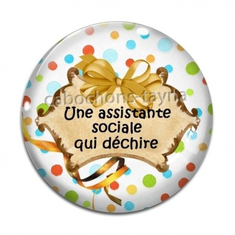 Cabochon Verre - Une assistante sociale qui déchire