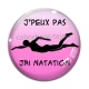 Cabochon Verre - j'peux pas j'ai natation