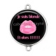 Connecteur Cabochon Argent -  je suis blonde et alors!!!!!!