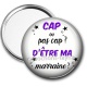 Miroir de poche - cap ou pas cap d'etre ma marraine