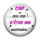 Cabochon Résine - cap ou pas cap d'etre ma marraine