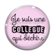 Cabochon Verre - je suis une collègue qui déchire