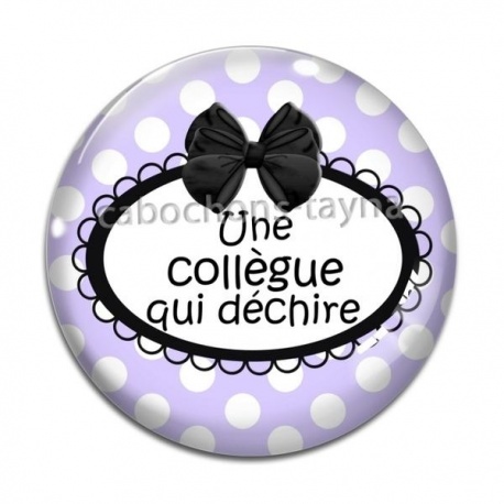 Cabochon Verre - une collègue qui déchire