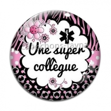 Cabochon Verre - une super collègue