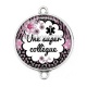 Connecteur Cabochon Argent - une super collègue