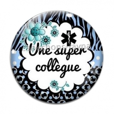 Cabochon Verre - une super collègue