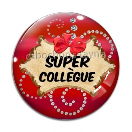 Cabochon Verre - super collègue