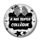 Cabochon Résine - a ma super collègue