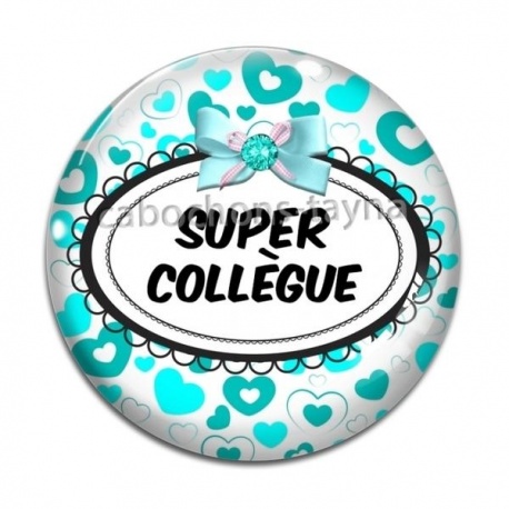 Cabochon Verre - super collègue