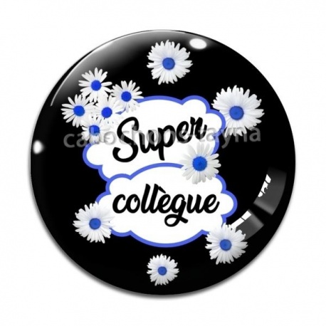Cabochon Verre - super collègue