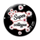 Cabochon Verre - super collègue