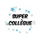 super collègue
