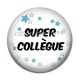 Cabochon Résine - super collègue