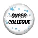 Cabochon Verre - super collègue