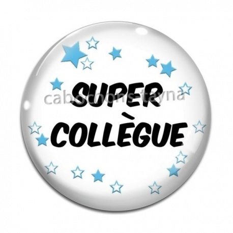 Cabochon Verre - super collègue