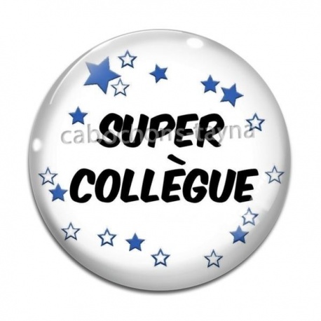 Cabochon Verre - super collègue