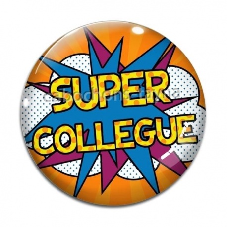 Cabochon Verre - super collègue