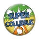 Cabochon Verre - super collègue