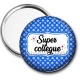 Miroir de poche -  super collègue