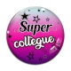 Cabochon Verre -  super collègue