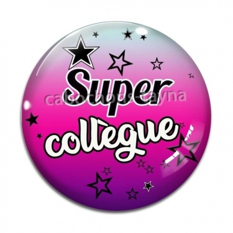 Cabochon Verre -  super collègue