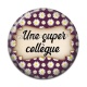 Cabochon Résine -  super collègue