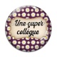 Cabochon Verre -  super collègue